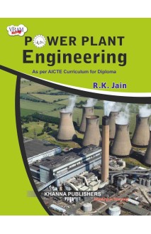 Power Plant Engineering (as Per AICTE curriculum for Diploma)